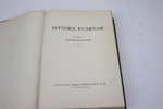 Bok, "Svenska Kvarnar", Svenska Yrkesförlaget AB, Stockholm, 1940.
