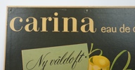 Reklamaffisch, ''Carina eau de colonge''.