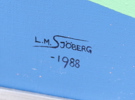 L.M. Sjöberg, akryl på duk, 3 st, signerade, daterade 1988/1989.