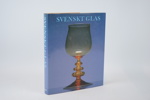 Bok, "Svenskt Glas", Wahlström och Widstrand, omtryck 1999.