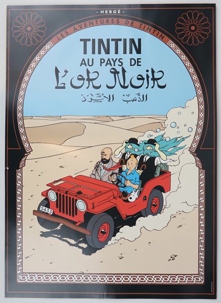 Affisch, Tintin ''L'or Noir'', Hergé, Moulinsart, 2018.