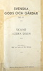 Bok, Svenska Gods och Gårdar, del IV, Malmöhus län Södra Delen, Uddevalla, Bohusläningens tryckeri och bokbinderi, 1944.