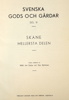 Bok, Svenska Gods och Gårdar Malmöhus Län Mellersta delen, Bohusläningens tryckeri och bokbinderi, 1944.