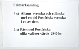 Frimärkssamling, ett parti, svenska och utländska, bl.a postfriska.